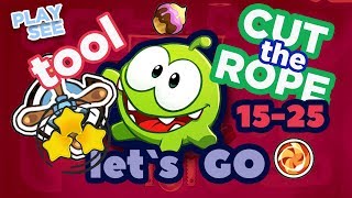 #18 Cut The Rope + Прохождение Инструменты коробка 9 Tool 15-25