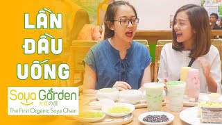 Vlog Hạnh & Yến: Lần đầu trải nghiệm Soya Garden - thương hiệu được Shark Tank đầu tư