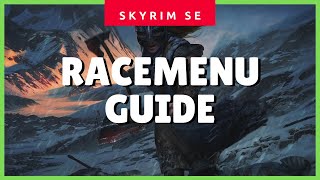 Skyrim SE Racemenu - How to Improve Skyrim's Character Creation (Beginner Mod Guide & Tutorial)