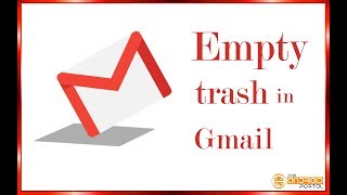 How To Empty Trash in Gmail Account