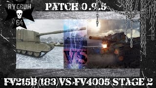 FV215b (183) vs FV4005 Stage 2 в патче 0.9.5 | Кто круче? | World of Tanks