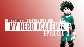 MY HERO ACADEMIA STAGIONE 2 EPISODIO 3 RECENSIONE