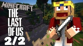 THE LAST OF US (MINECRAFT) [2/2] - Ein neues Zuhause?.. ★ Minecraft Adventure Map: The Last of Us