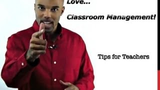Classroom Management | Motivating Students to Love Classroom Management