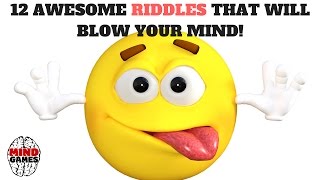 12 AWESOME RIDDLES THAT WILL BLOW YOUR MIND! | BEST RIDDLES
