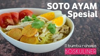 RESEP SOTO AYAM 11 BUMBU RAHASIA | di jamin MANTAAFFF...