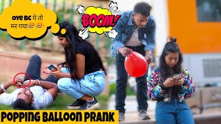 Popping Balloon prank( गुब्बारा चटकाना) on cute girls? - DP BOY