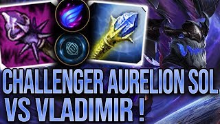 Challenger Aurelion Sol Mid vs Vladimir | High Elo Replays