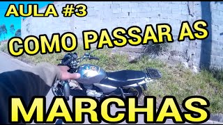 Como andar de moto Passo a Passo | Aula 3 |O que fazer depois que sair com a moto-Jeferson 108