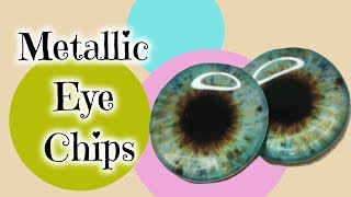 Making Metallic Eye Chips for Custom Blythe Dolls