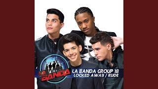 Locked Away / Rude (La Banda Performance)