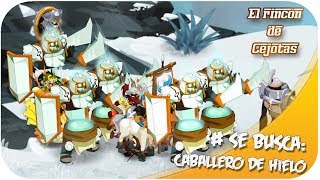 [DOFUS] Se busca: Caballero de Hielo