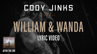 Cody Jinks | "William and Wanda" Lyric Video | After The Fire