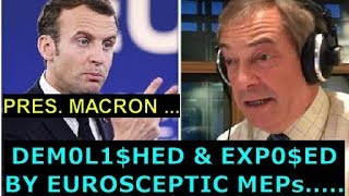 17.04.2018 - PRES. MACRON GETS DEMOLISHED & EXPOSED BY ANTI-EU MEPs - #NotOnMSM, #Frexit