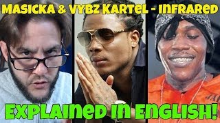 Vybz Kartel & Masicka - InfraRed (Explained In English!) FREE WORLD BOSS!