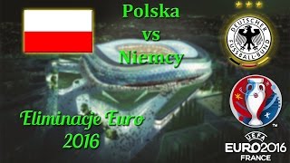 FIFA 15 | El. Euro 2016 | Polska (Poland) vs. Niemcy (Germany)