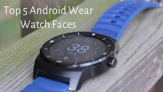 Top 5 Awesome Android Wear Watch Faces