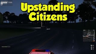 [Arma 3: Humanity - OrgoByte] Cop Life Ep13 - "Upstanding Citizens"
