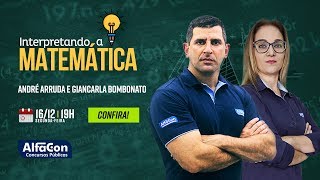 Interpretando a Matemática com Giancarla Bombonato e André Arruda - AO VIVO - Alfacon