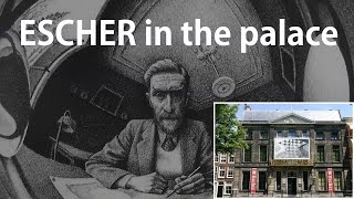 Escher in the Palace, exhibition in The Hague, Holland [HD]