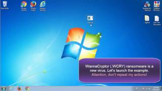 WannaCryptor (.WCRY) virus demonstration, removal and decryption tips