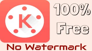 KINEMASTER PRO (NO WATERMARK) + SHOUT OUT