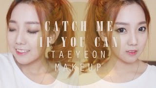 SNSD - CATCH ME IF YOU CAN | Taeyeon Inspired Makeup