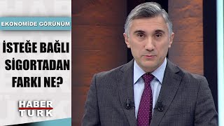 Ev hanımlarına emeklilik mi geliyor? | Ekonomide Görünüm - 9 Ocak 2020