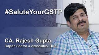 Salute Your GSTP | CA Rajesh Gupta