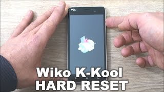 Wiko K Kool hard reset