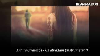 Artūrs Strautiņš - Uz atvadām (instrumental)
