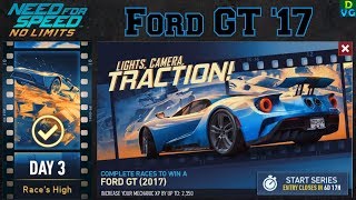 NFS No Limits | Lights, Camera, Traction - Special Event | Ford GT 2017 - Day 3