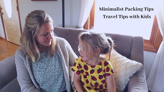 Minimalist Packing Tips + Kid's Travel Tips | How-To