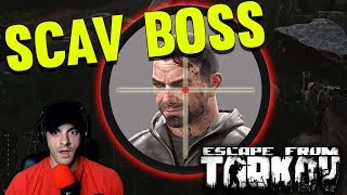 SCAV BOSS ASSAULT - ESCAPE FROM TARKOV