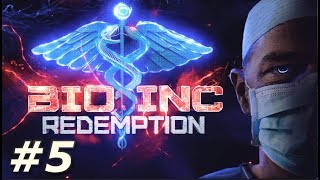 Bio Inc: Redemption - Life Campaign (Part 5)