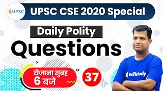 Polity Lecture for IAS | Polity for UPSC CSE 2020 | Daily Polity Questions by Pawan Sir