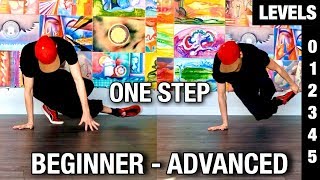 Breaking Tutorial | One Step | Level 0 - 5 | Footwork Basics - Advanced Footworks
