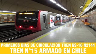 Metro De Santiago | Primeros Dias de Circulación Tren NS-16 N2144