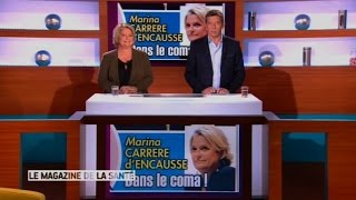 Brûlée vive, dans le coma, Marina Carrère d'Encausse présente quand même le Magazine de la santé