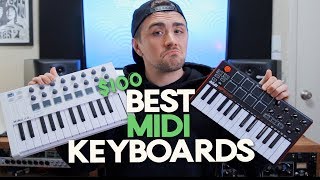 Best $100 Midi Keyboards - Best Midi Controllers 2.0