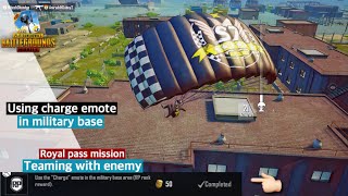 Charge emote in military base gone wrong | Pubg Mobile Royal Pass Mission