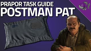 Prapor: Postman Pat - Task Guide 0.12 - Escape From Tarkov
