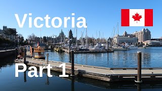 Victoria, Canada  Part 1 |   カナダ、ビクトリア   Part 1