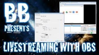 How To Stream Games With OBS (Open Broadcaster Software)