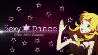 Sexy Dance AMV