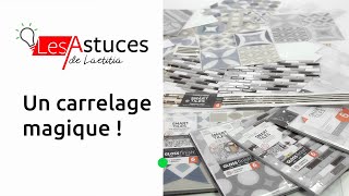 Un carrelage magique ! - "Les astuces de Laetitia"