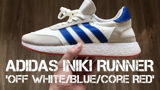Adidas INIKI RUNNER 'Off white/blue/core red' | UNBOXING & ON FEET | fashion shoes | 2017 | HD