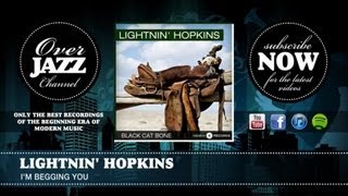 Lightnin' Hopkins - I'm Begging You (1951)