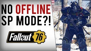 FALLOUT 76 - Online Only, No Offline SP Mode & Modding Concerns...