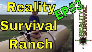 Reality Survival Ranch Ep #3 - Propane Tank Is Installed